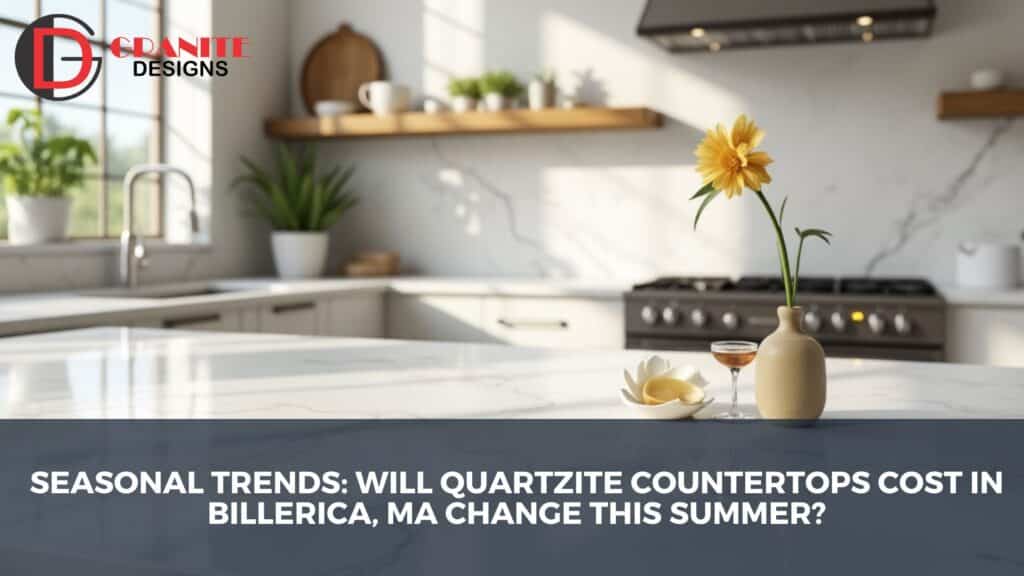Quartzite countertops cost in Billerica
